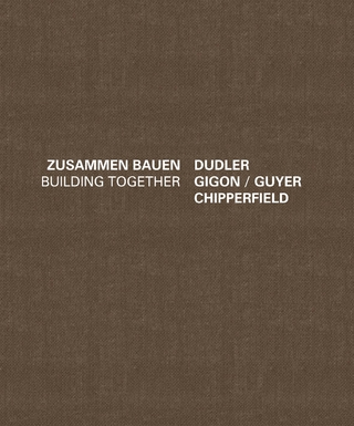 Dudler Gigon/Guyer Chipperfield - J. Christoph Bürkle; Alexander Bonte