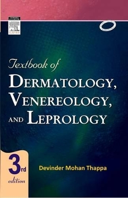 Textbook of Dermatology, Leprology & Venereology - Devinder Mohan Thappa