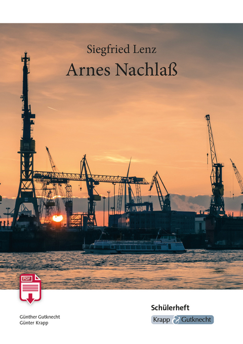 Arnes Nachlass – Siegfried Lenz – PDF – Schülerheft - Günter Krapp, Günther Gutknecht