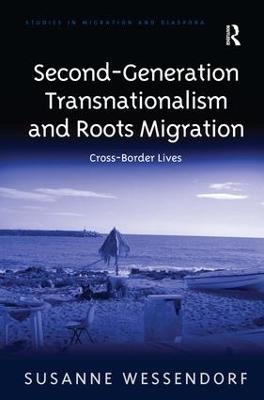 Second-Generation Transnationalism and Roots Migration - Susanne Wessendorf