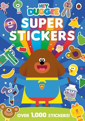 Hey Duggee: Super Stickers -  Hey Duggee