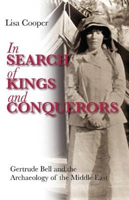 In Search of Kings and Conquerors - Lisa Cooper