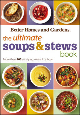 The Ultimate Soups and Stews Book - Jan Miller