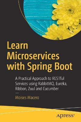 Learn Microservices with Spring Boot - Moises Macero