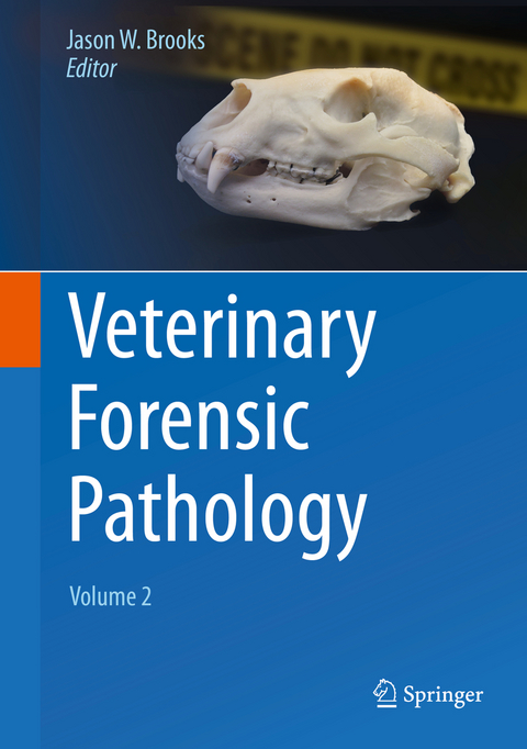 Veterinary Forensic Pathology, Volume 2 - 