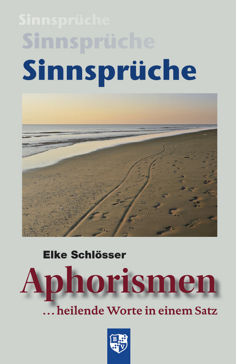 Aphorismen - Elke Schlösser