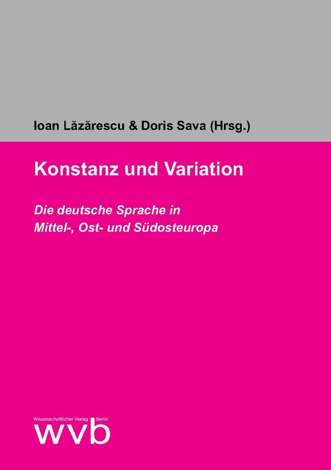 Konstanz und Variation - Ioan Lăzărescu, Rupert Hochholzer, Csaba Földes