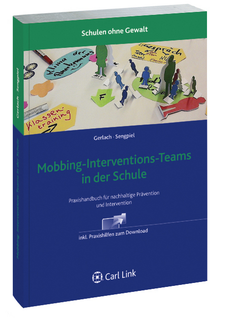 Mobbing-Interventions-Teams in der Schule - Nicole Gerlach, Jutta Sengpiel