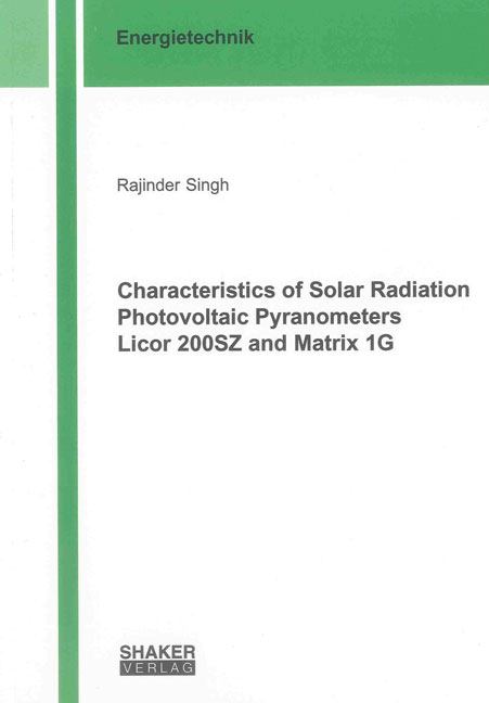 Characteristics of Solar Radiation Photovoltaic Pyranometers Licor 200SZ and Matrix 1G - Rajinder Singh