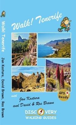 Walk! Tenerife - Jan Kostura, David Brawn, Ros Brawn