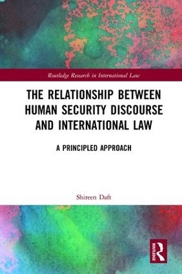 The Relationship between Human Security Discourse and International Law - Shireen Daft