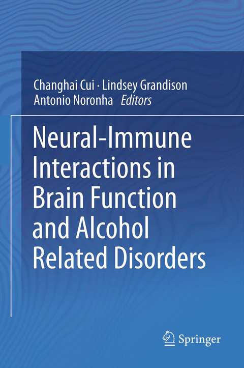 Neural-Immune Interactions in Brain Function and Alcohol Related Disorders - 