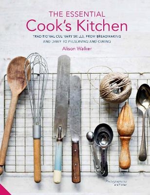 The Essential Cook's Kitchen - Alison Walker