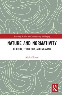 Nature and Normativity - Mark Okrent