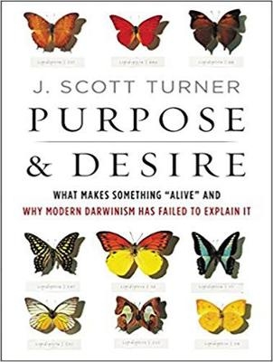 Purpose and Desire - J. Scott Turner
