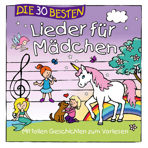 Die 30 besten Lieder für Mädchen, 1 Audio-CD - Simone Sommerland, Karsten Glück,  Die Kita-Frösche