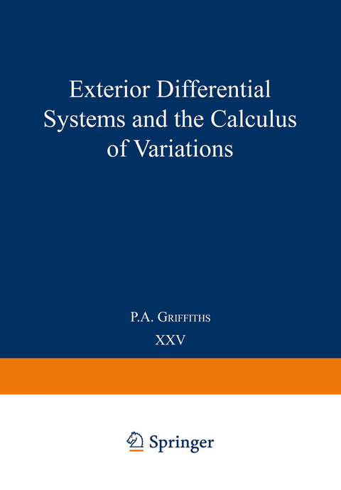Exterior Differential Systems and the Calculus of Variations - P.A. Griffiths