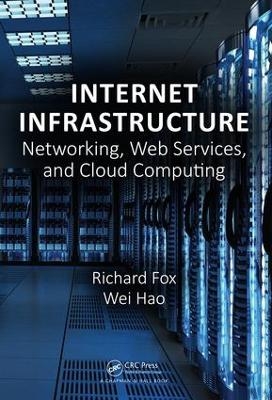 Internet Infrastructure - Richard Fox, Wei Hao