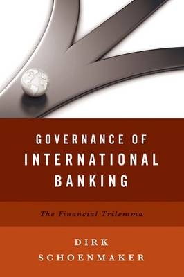 Governance of International Banking - Dirk Schoenmaker