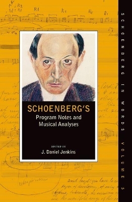 Schoenberg's Program Notes and Musical Analyses - 