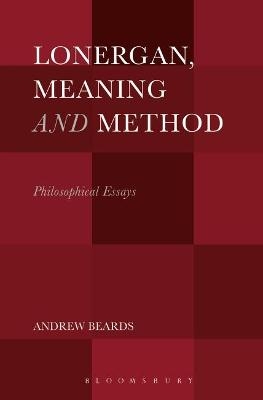 Lonergan, Meaning and Method - Dr. Andrew Beards