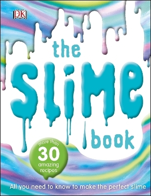 The Slime Book -  Dk