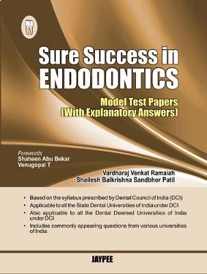 Sure Success in Endodontics - Vardharaj Venkat Ramaiah, Sandbhor Balkrishna Shailesh Patil
