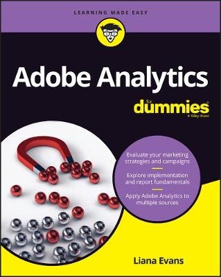 Adobe Analytics For Dummies - David Karlins, Eric Matisoff