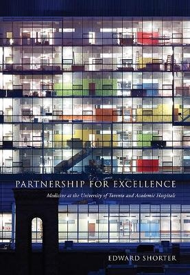 Partnership for Excellence - Edward Shorter