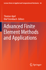 Advanced Finite Element Methods and Applications - 