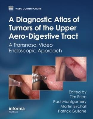 A Diagnostic Atlas of Tumors of the Upper Aero-Digestive Tract - 