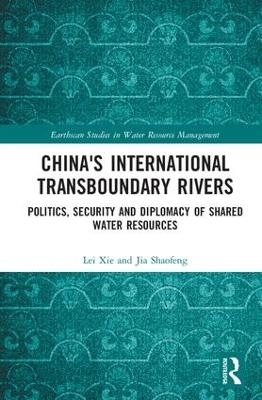 China's International Transboundary Rivers - Lei Xie, Jia Shaofeng