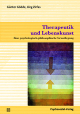 Therapeutik und Lebenskunst - 