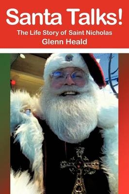 Santa Talks! - Glenn Heald