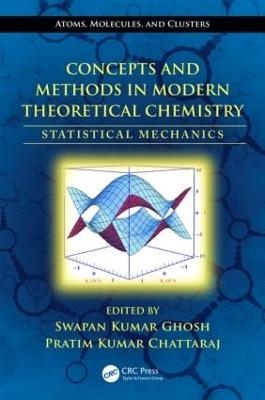 Concepts and Methods in Modern Theoretical Chemistry - 