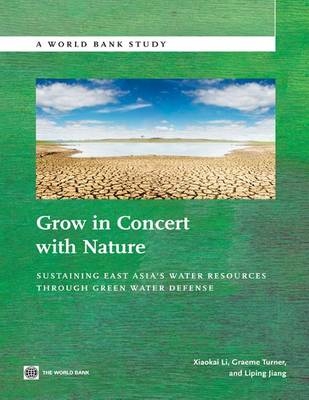 Grow in Concert with Nature - Xiaokai Li, Graeme Turner, Liping Jiang