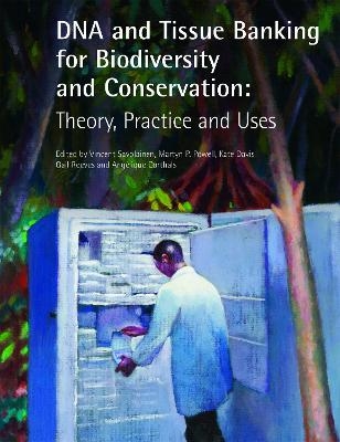 DNA and Tissue Banking for Biodiversity and Conservation - 