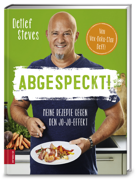 Abgespeckt! - Detlef Steves