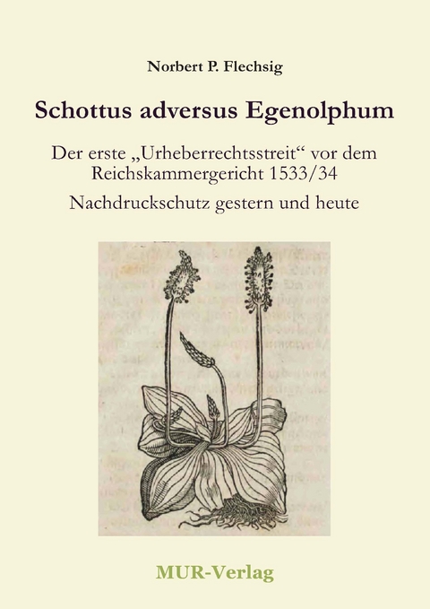 Schottus adversus Egenolphum - Norbert P. Flechsig