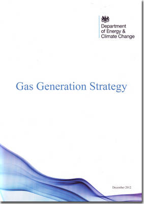 Gas generation strategy -  Great Britain: Department of Energy and Climate Change