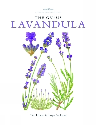 Botanical Magazine Monograph. The Genus Lavandula - Tim Upson, Susyn Andrews