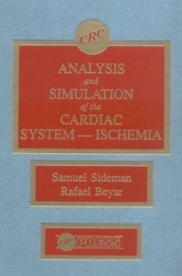 Analysis and Simulation of the Cardiac System Ischemia - Rafael Beyar, Samuel Sideman