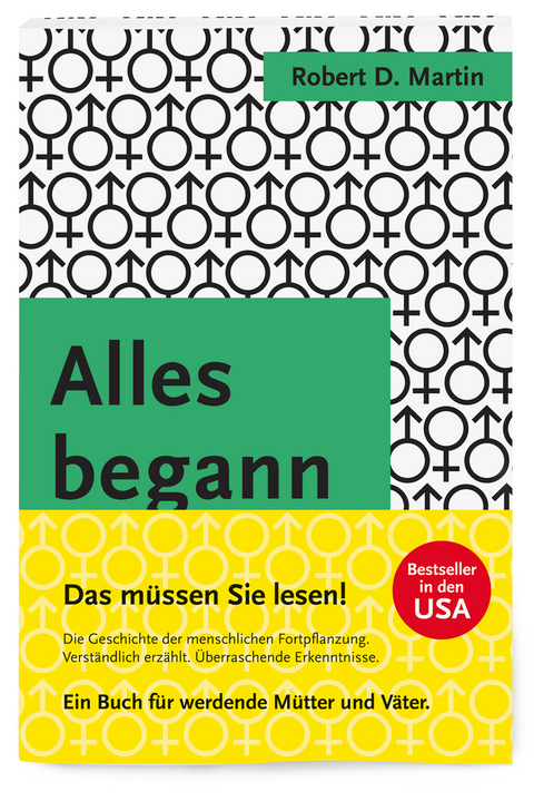 Alles begann mit Sex - Robert D Martin