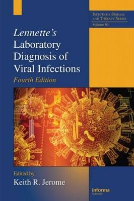Lennette's Laboratory Diagnosis of Viral Infections - 