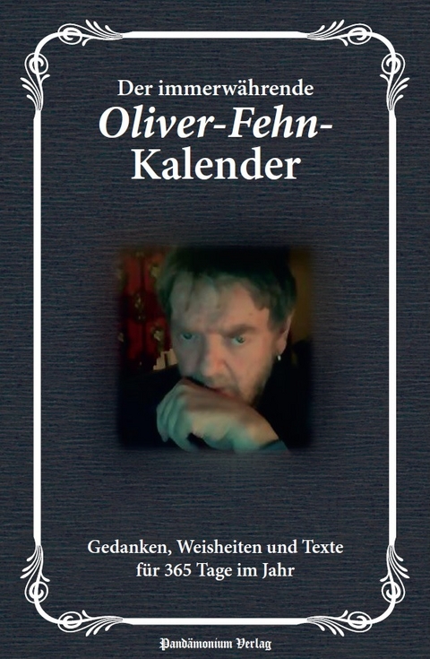 Der immerwährende Oliver-Fehn-Kalender - Oliver Fehn