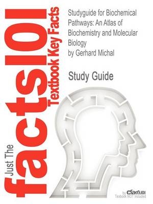 Studyguide for Biochemical Pathways - Gerhard Michal,  Cram101 Textbook Reviews