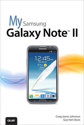 My Samsung Galaxy Note II - Craig James Johnston, Guy Hart-Davis