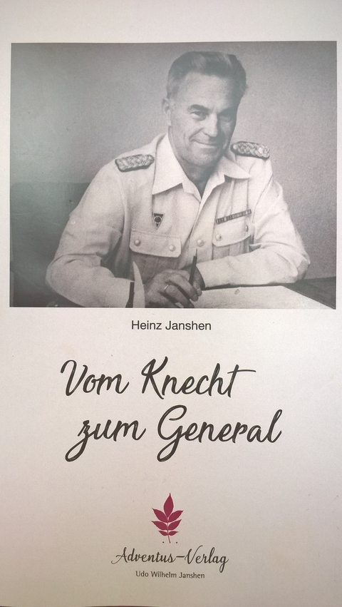 Vom Knecht zum General - Heinz Janshen