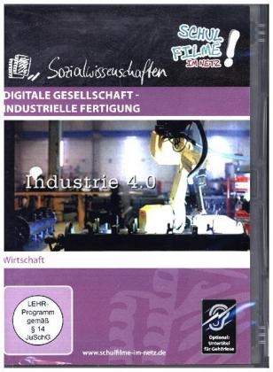 Digitale Gesellschaft - Industrielle Fertigung, 1 DVD