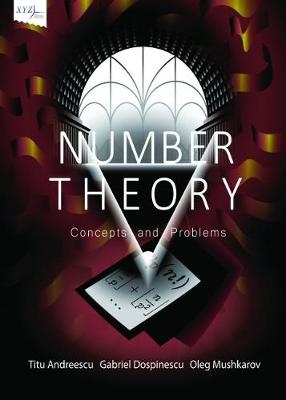 Number Theory - Titu Andreescu, Gabriel Dospinescu, Oleg Mushkarov